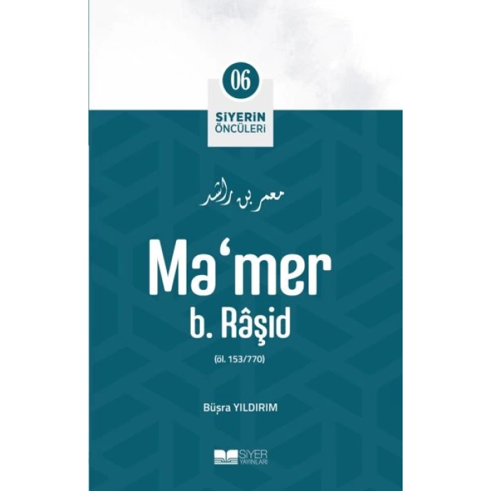 Mamer b. Râşid - Siyerin Öncüleri 6