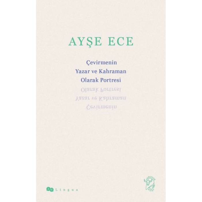 Çevirmenin Yazar ve Kahraman Olarak Portresi
