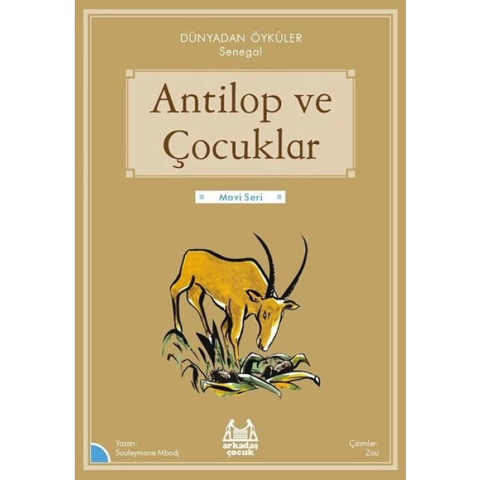 Antilop ve Çocuklar