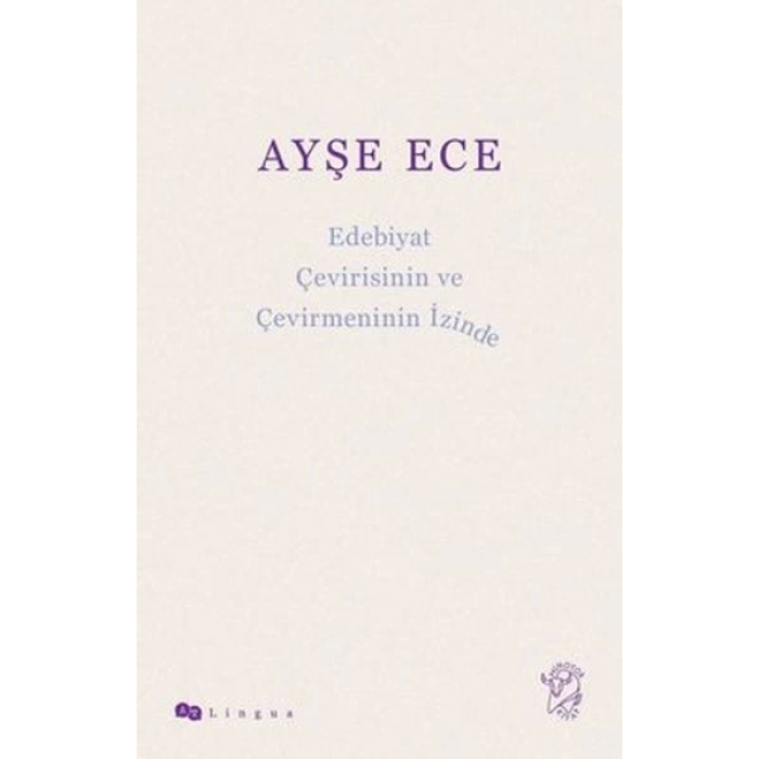 Edebiyat Çevirisinin ve Çevirmeninin İzinde