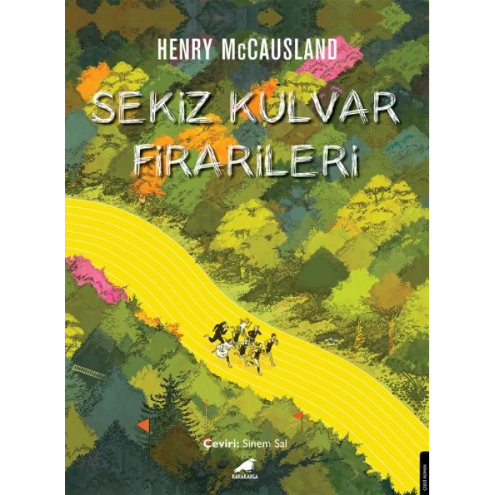 Sekiz Kulvar Firarileri