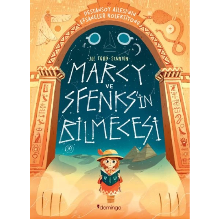 Marcy ve Sfenksin Bilmecesi: Destansoy Ailesinin Efsaneler Koleksiyonu 2