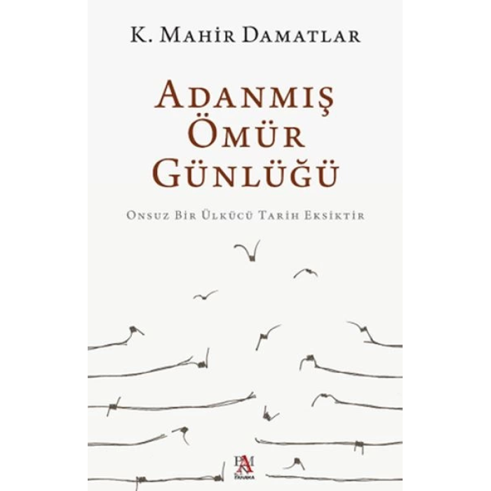 Adanmış Ömür Günlüğü