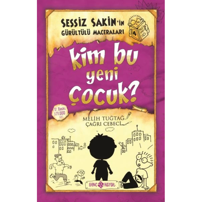 Sessiz Sakin’in Gürültülü Maceraları 4 - Kim Bu Yeni Çocuk?