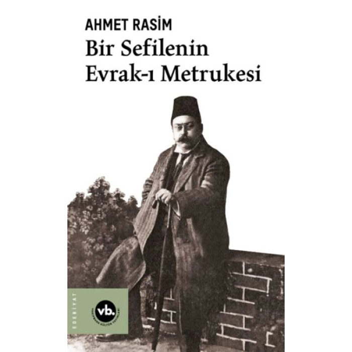 Bir Sefilenin Evrak-ı Metrukesi