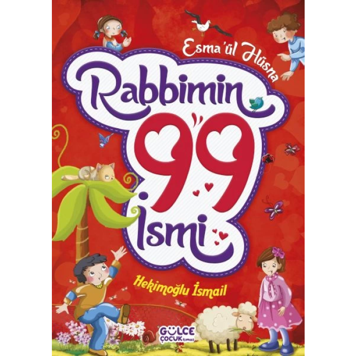 Rabbimin 99 İsmi - Esmaül Hüsna (Fleksi Cilt)