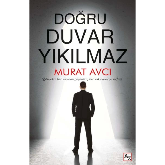 Doğru Duvar Yıkılmaz