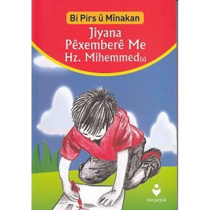 Bi Pirs u Minakan - Jiyana Pexembere Me Hz.Mihemmed (s) (Kürtçe)