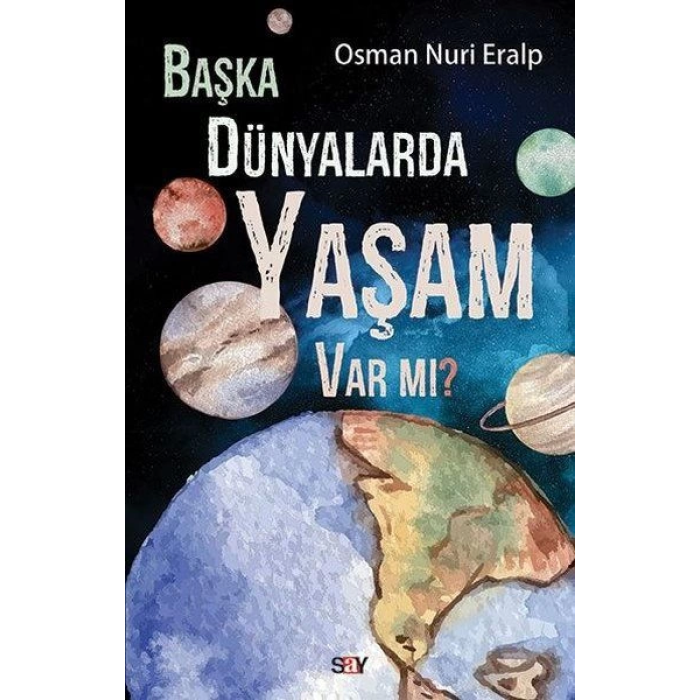Başka Dünyalarda Yaşam Var mı?