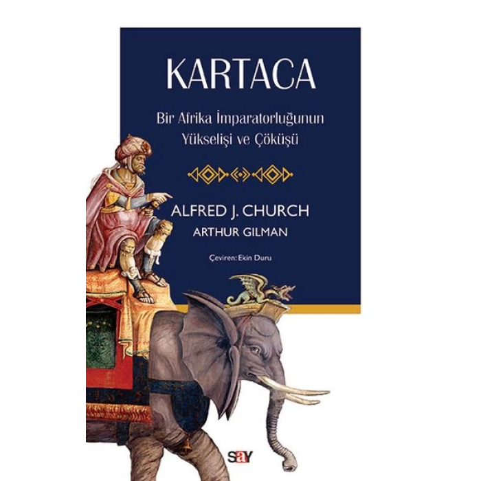 Kartaca - Bir Afrika İmparatorluğunun Yükselişi ve Çöküşü