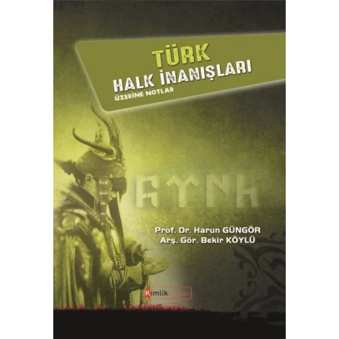 Türk Halk İnanışları Üzerine Notlar