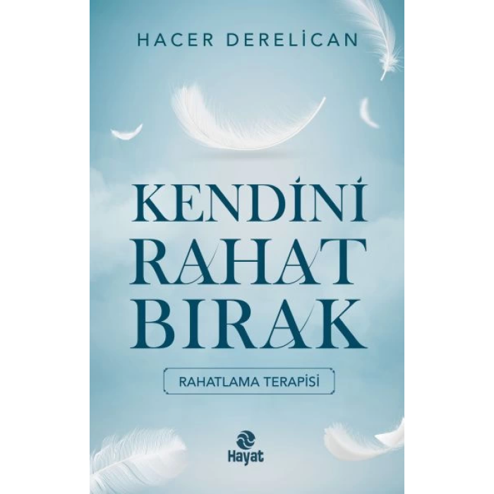 Kendini Rahat Bırak