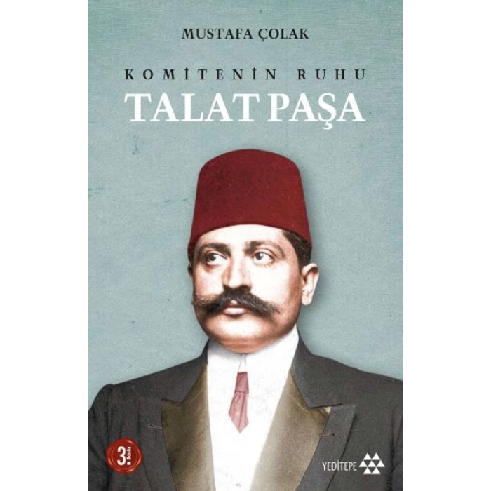Komitenin Ruhu Talat Paşa