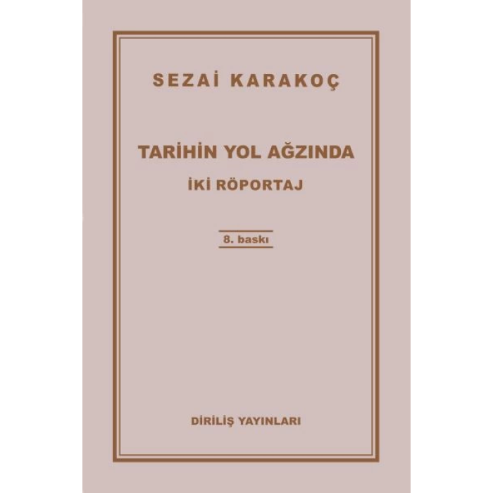 Tarihin Yol Ağzında