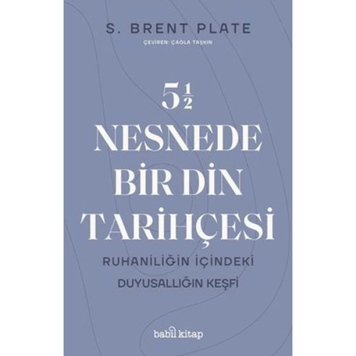 5,5 Nesnede Bir Din Tarihçesi