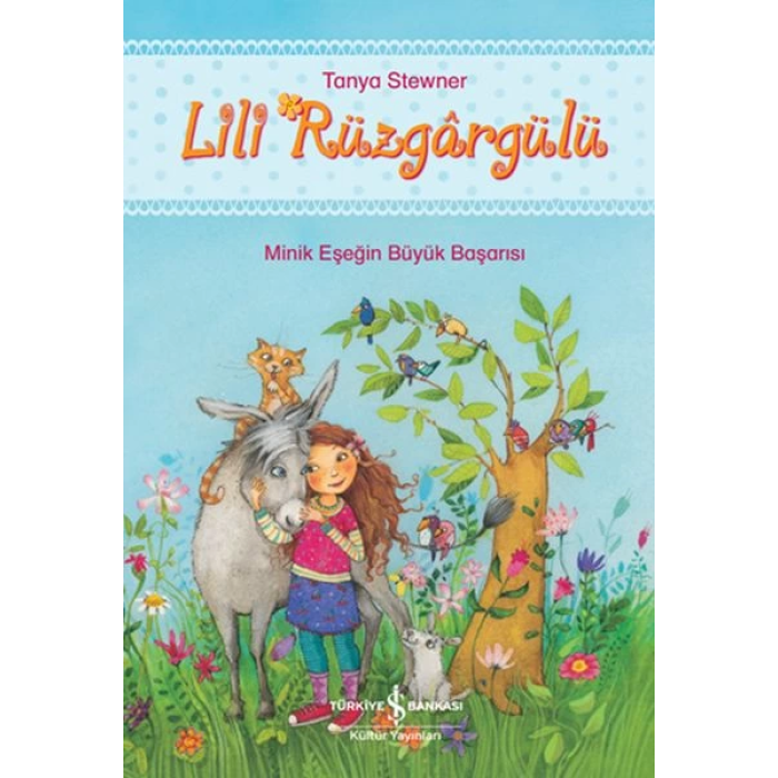 Lili Rüzgârgülü - Minik Eşeğin Büyük Başarısı