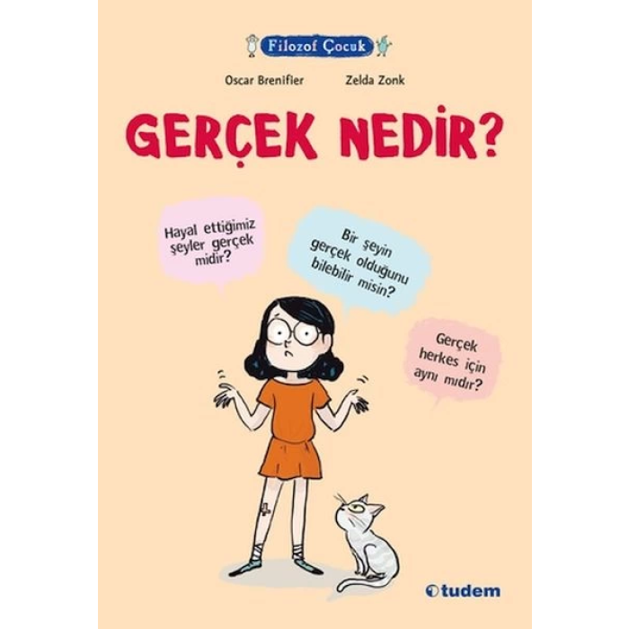 Filozof Çocuk - Gerçek Nedir?