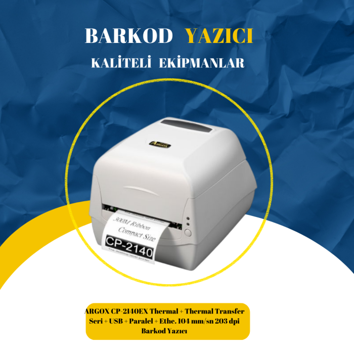 ARGOX CP-2140EX Thermal + Thermal Transfer Seri + USB + Paralel + Ethe. 104 mm/sn 203 dpi Barkod Yazıcı