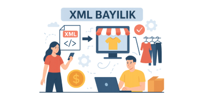 XML Bayilik Nedir? Mexelena ile Giyimde Stoksuz ve Karlı E-ticaret Rehberi