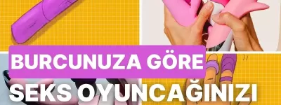 Burçlara Özel Seks Oyuncağı Seçme Rehberi