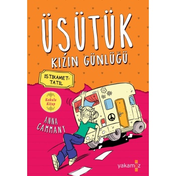 Üşütük Kızın Günlüğü 3 - İstikamet Tatil