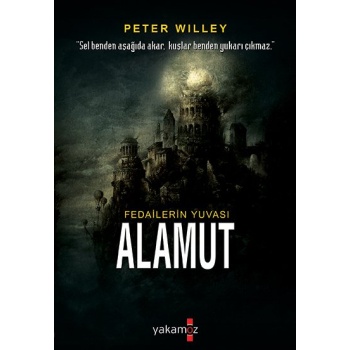 Alamut Fedailerin Yuvası