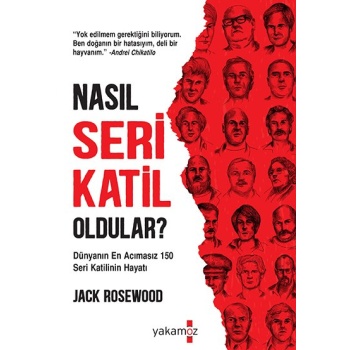 Nasıl Seri Katil Oldular?