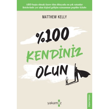%100 Kendiniz Olun