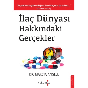 İlaç Dünyası Hakkındaki Gerçekler