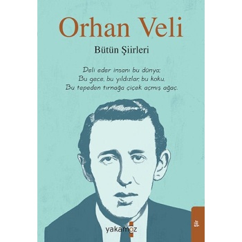 Orhan Veli Bütün Şiirleri