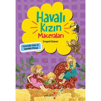 Havalı Kızın Maceraları Limonata Gölü Ve Şişedeki Mesaj