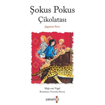 Şokus Pokus Çikolatası 3 - Jaguarın Sırrı