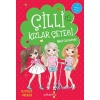 Çilli Kızlar Çetesi Okul Gezisinde