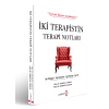 İki Terapistin Terapi Notları