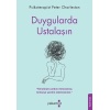 Duygularda Ustalaşın