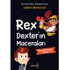 Rex Dexterın Maceraları - Hayalet Tavuk Ve Ben