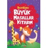 Bıcırıklara Büyük Masallar Kitabım