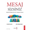Mesaj Sizsiniz