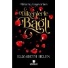 Dikenlerle Bağlı - Ciltli