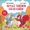Haylaz Tarçının Kafası Karışık