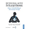 Duygusal Acıyı İyileştirme