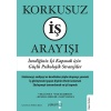Korkusuz İş Arayışı