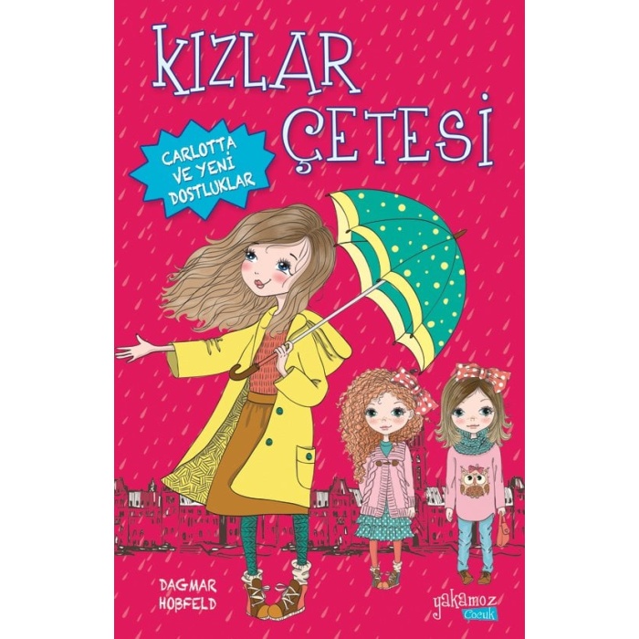 Kızlar Çetesi 1 Carlotta Ve Yeni Dostluklar