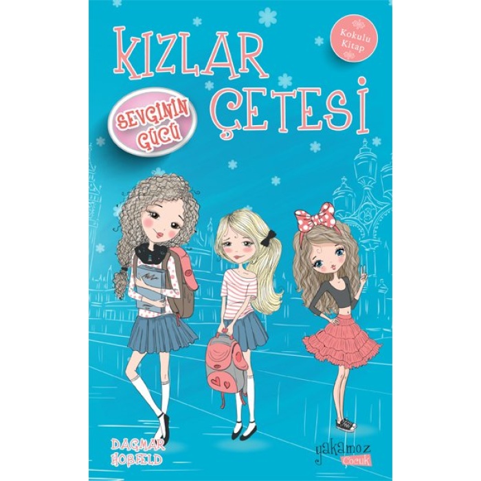 Kızlar Çetesi 2 - Sevginin Gücü