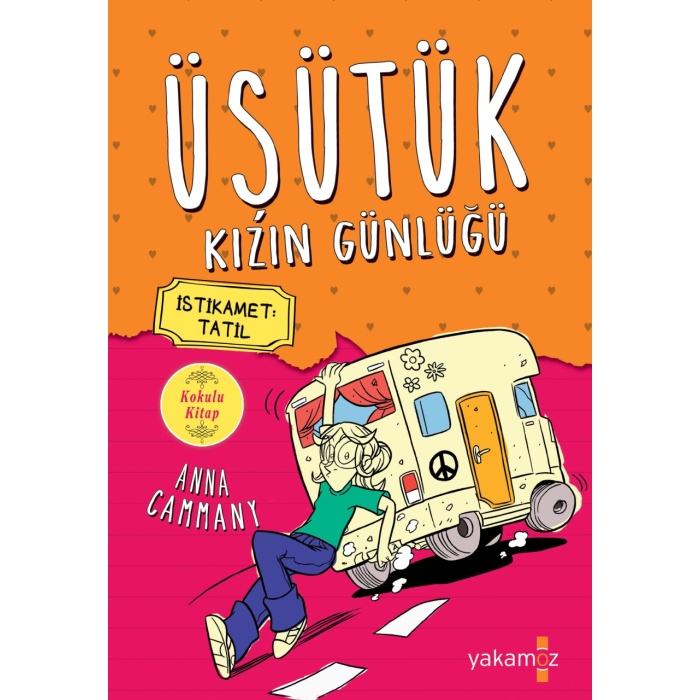 Üşütük Kızın Günlüğü 3 - İstikamet Tatil