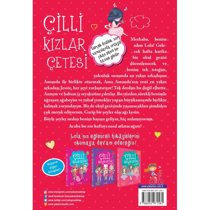 Çilli Kızlar Çetesi Okul Gezisinde