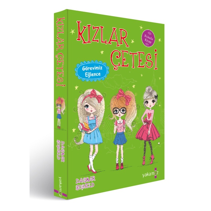 Kızlar Çetesi 6 - Görevimiz Eğlence