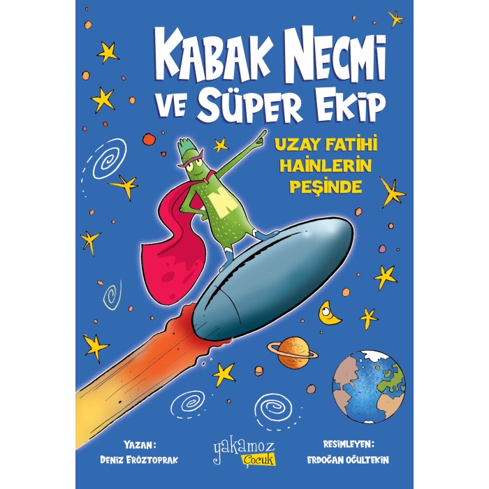 Kabak Necmi ve Süper Ekip - Uzay Fatihi Hainlerin Peşinde