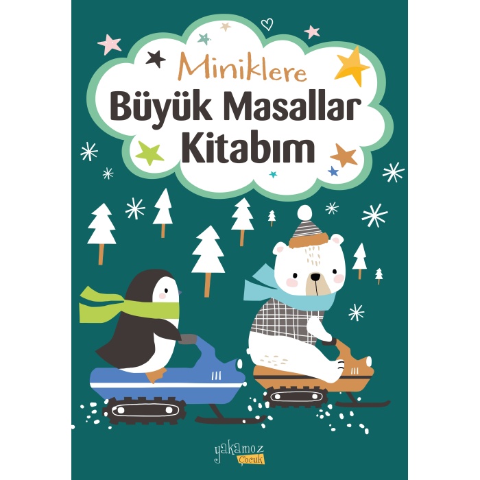 Miniklere Büyük Masallar Kitabım