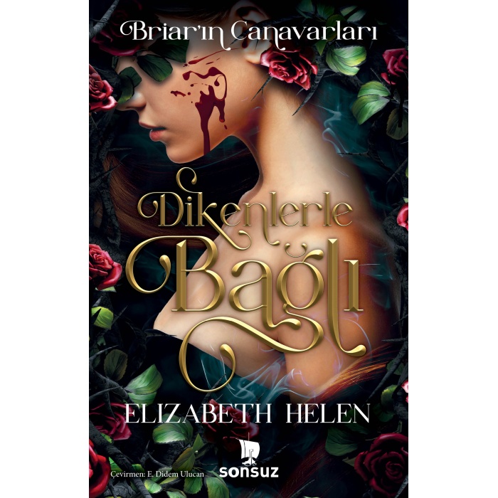 Dikenlerle Bağlı - Karton Kapak